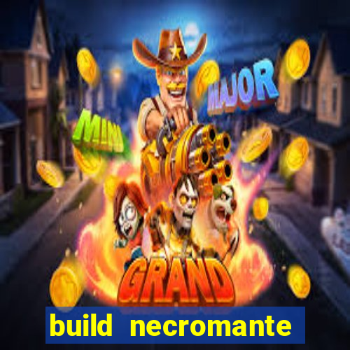 build necromante diablo 4